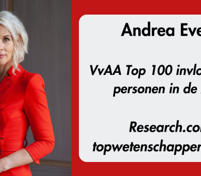 Andrea Evers in top 100 voor meest invloedrijke personen in de zorg en meest geciteerde sociaal wetenschappers